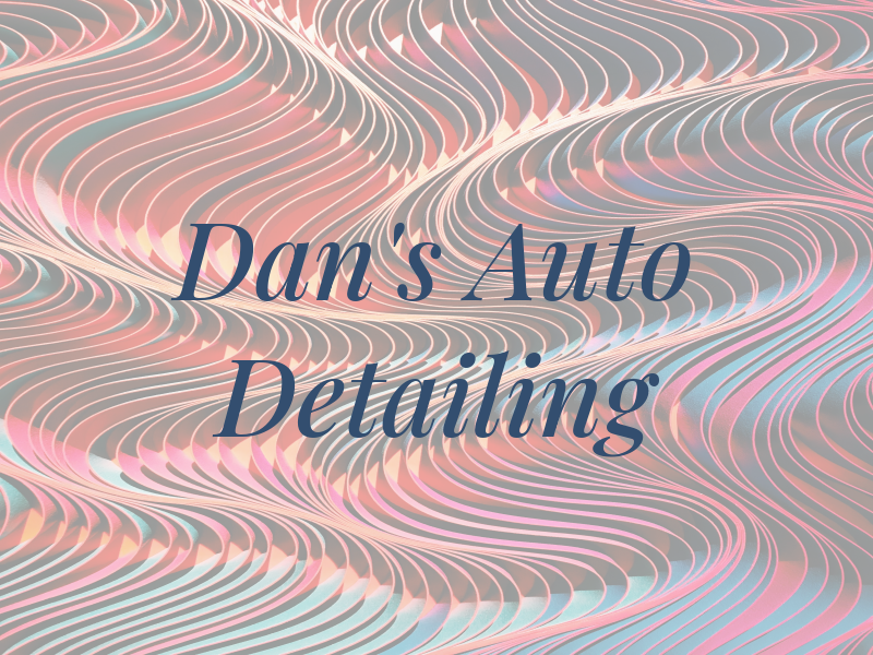 Dan's Auto Detailing