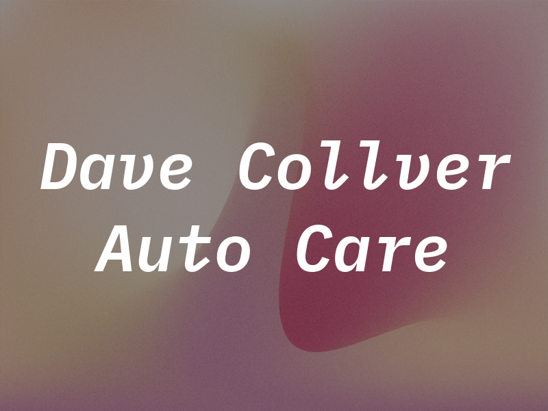 Dave Collver Auto Care