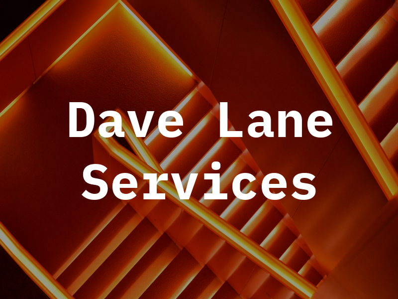 Dave Lane Services