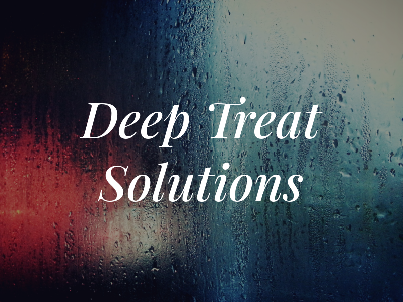 Deep Treat Solutions