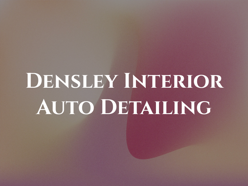 Densley Interior Auto Detailing