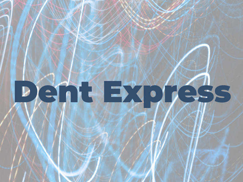 Dent Express