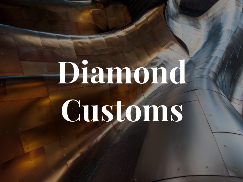 Diamond Customs