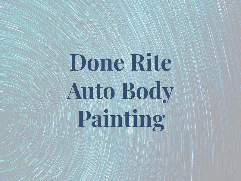 Done Rite Auto Body & Painting Ltd