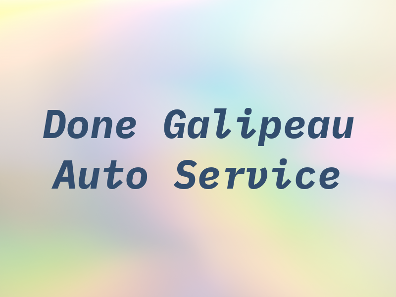 Done and Galipeau Auto Service