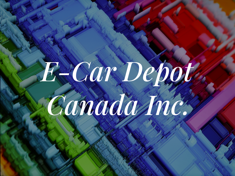 E-Car Depot Canada Inc.