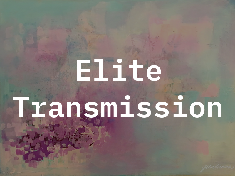 Elite Transmission