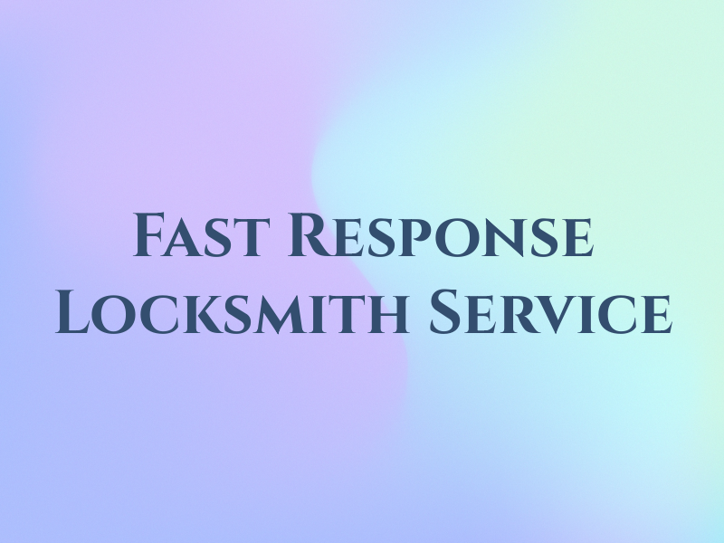 Fast Response Locksmith Service