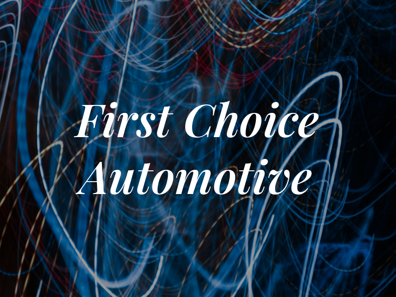 First Choice Automotive Ltd