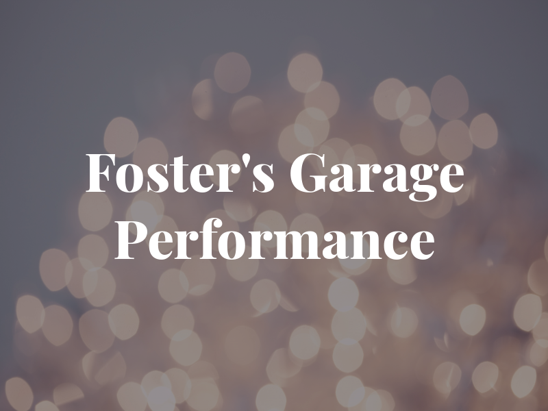 Foster's Garage and Performance