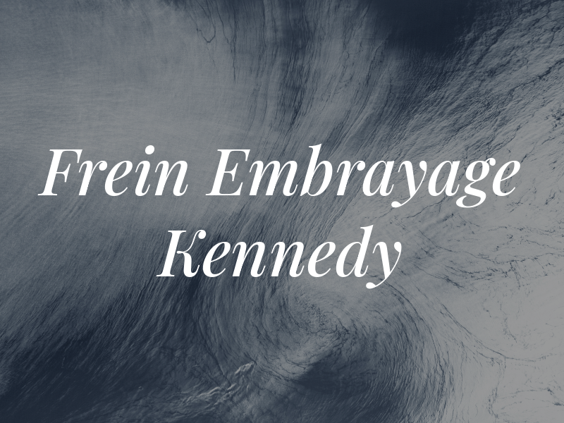 Frein Embrayage Kennedy Inc