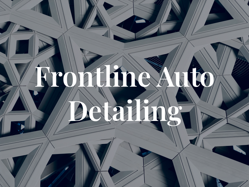 Frontline Auto Detailing