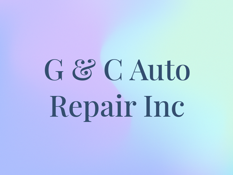 G & C Auto Repair Inc