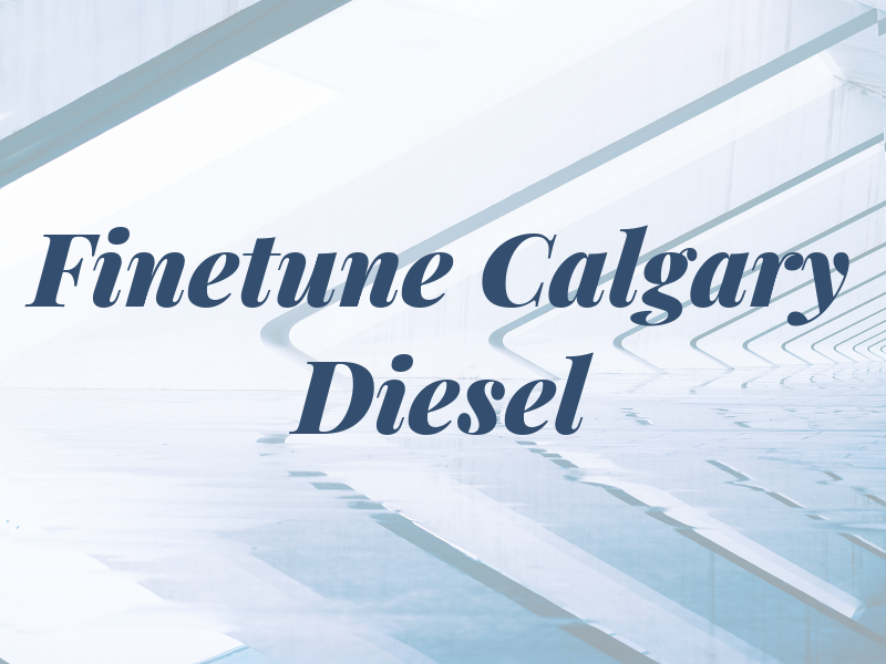GM Finetune Calgary Diesel Inc