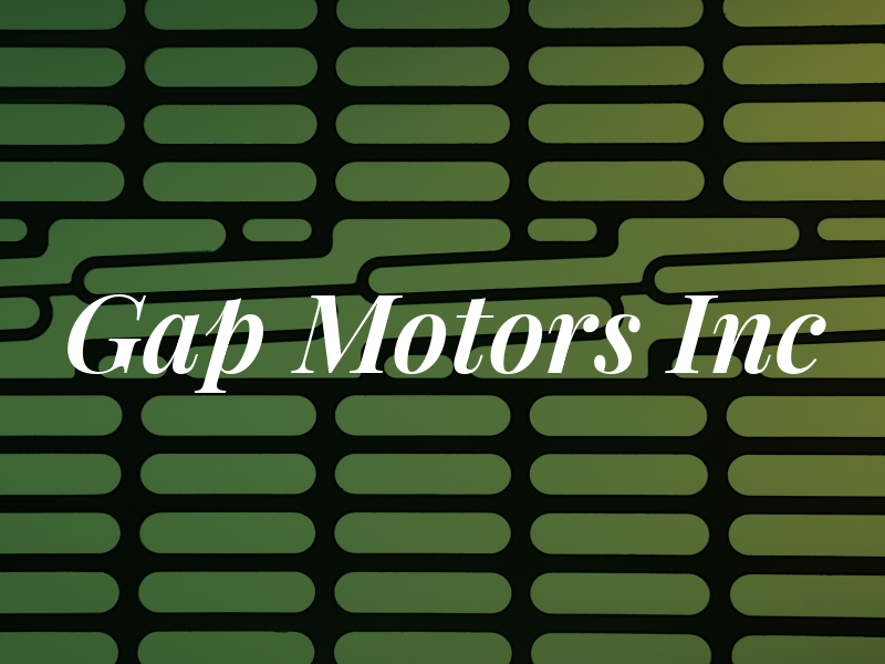 Gap Motors Inc