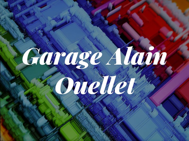 Garage Alain Ouellet
