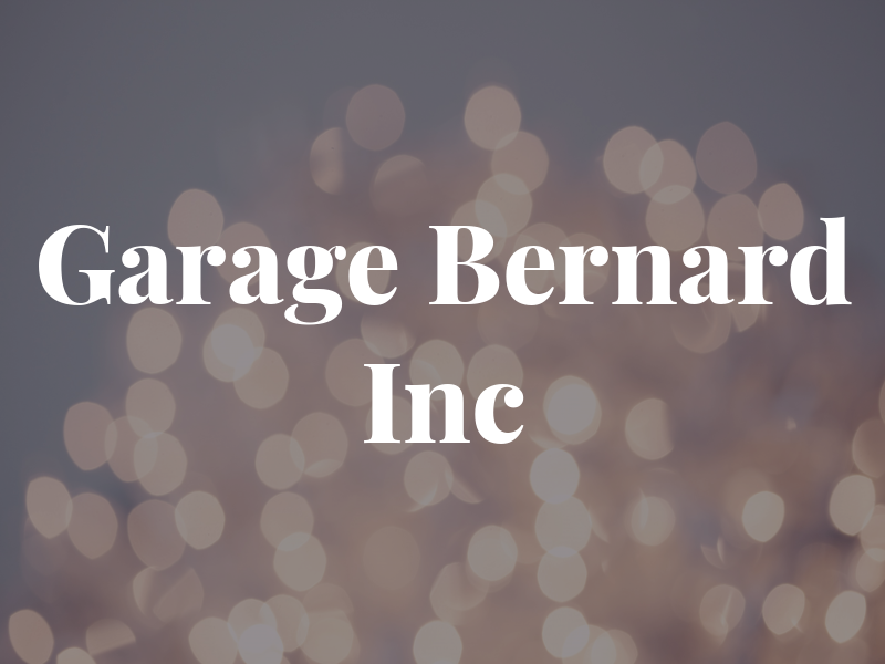 Garage Bernard Inc