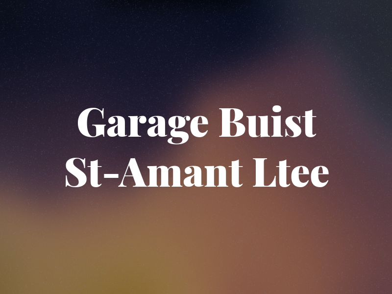 Garage Buist St-Amant Ltee