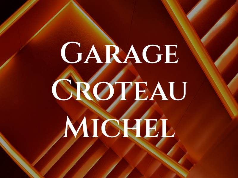 Garage Croteau Michel