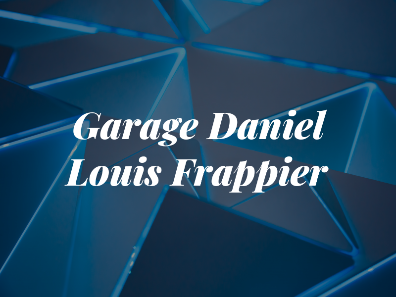 Garage Daniel & Louis Frappier