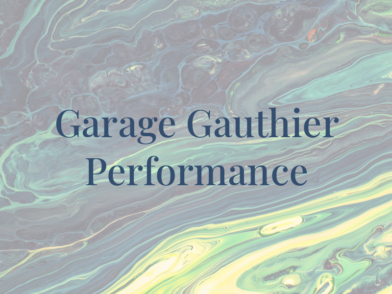 Garage Gauthier Performance