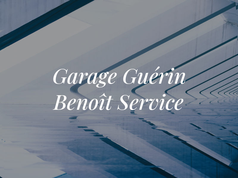 Garage Guérin Benoît Service
