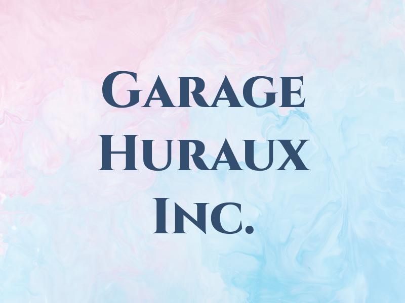 Garage Huraux Inc.