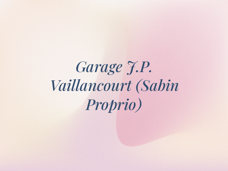 Garage J.P. Vaillancourt (Sabin Proprio)