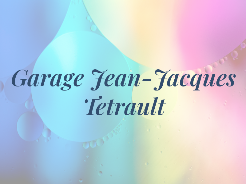 Garage Jean-Jacques Tetrault