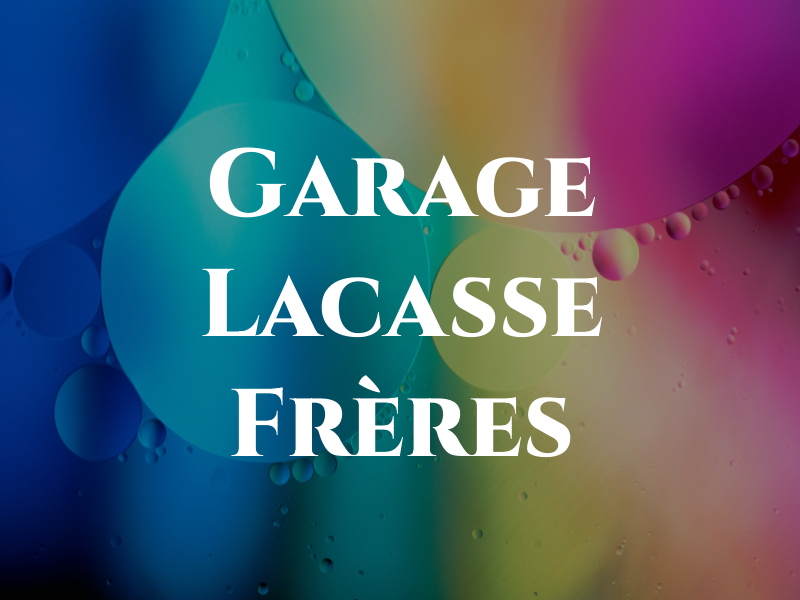Garage Lacasse & Frères