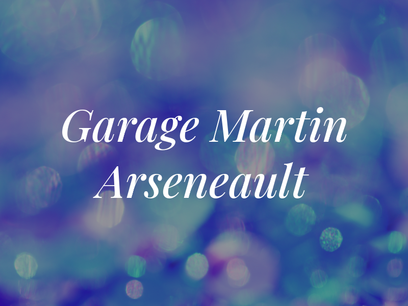 Garage Martin Arseneault