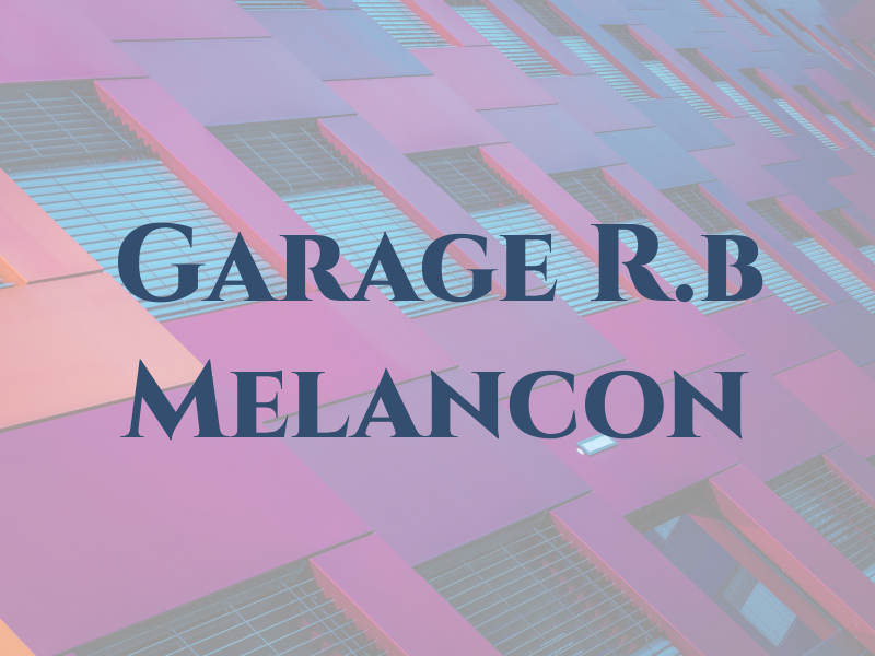 Garage R.b Melancon