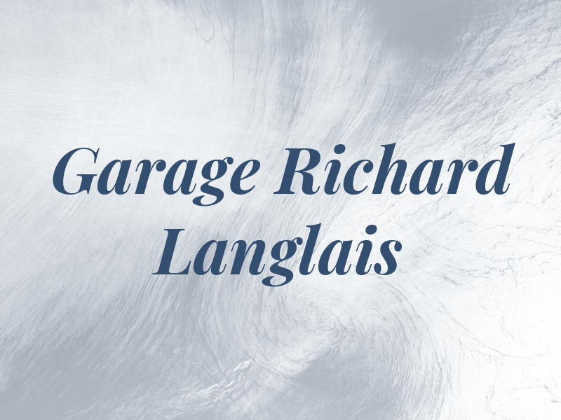 Garage Richard Langlais Inc