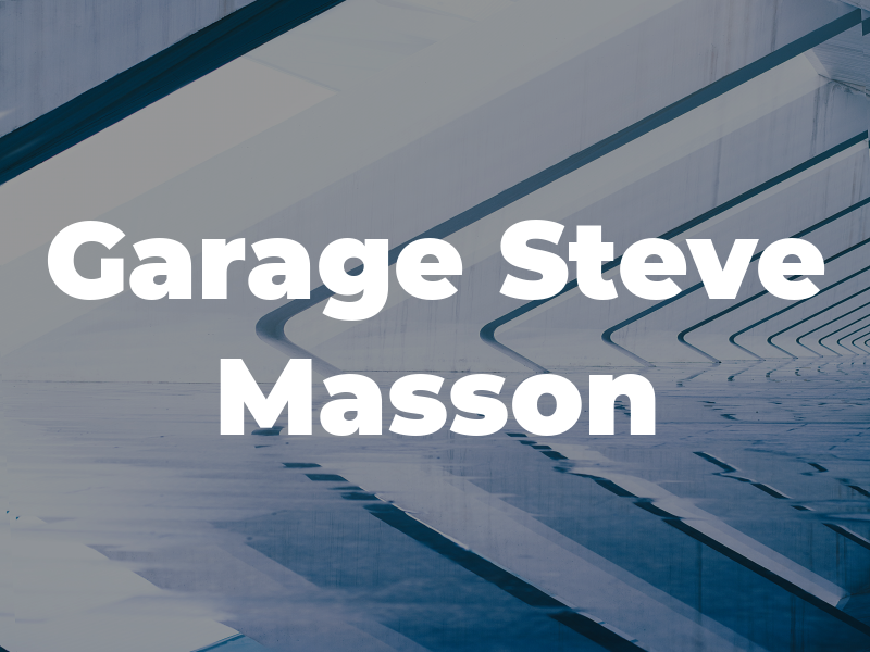 Garage Steve Masson