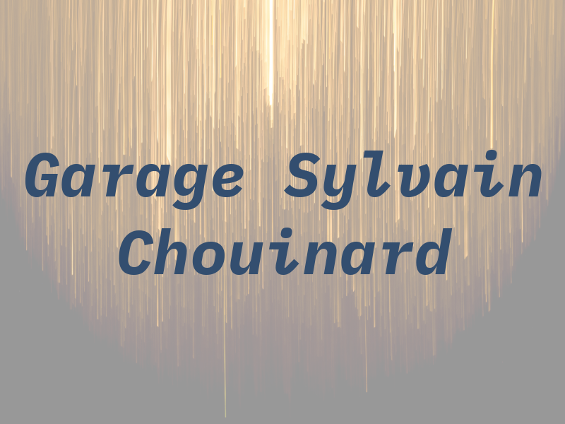 Garage Sylvain Chouinard