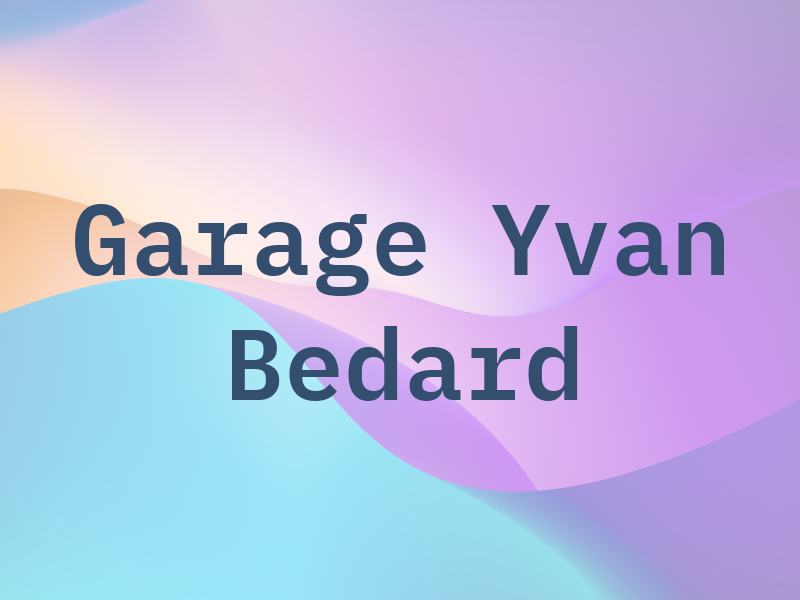 Garage Yvan Bedard