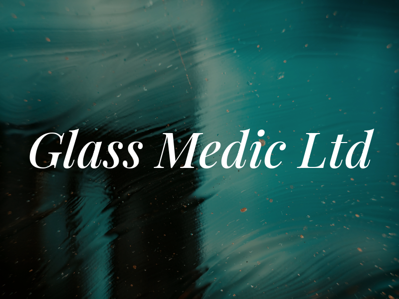 Glass Medic Ltd