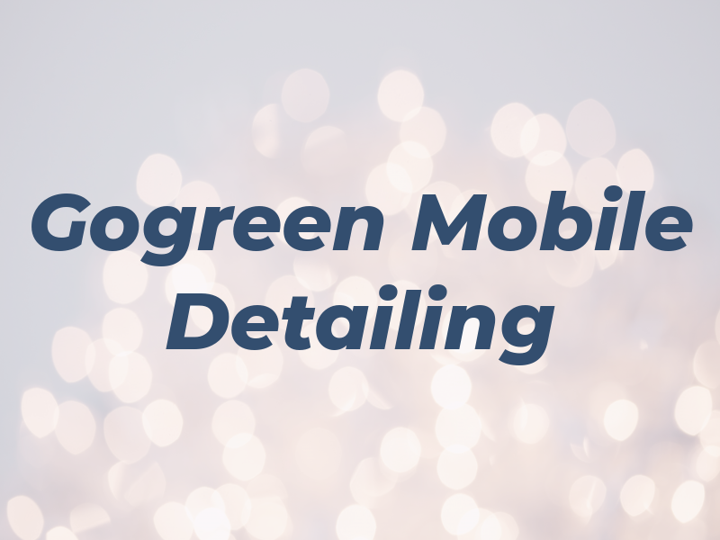 Gogreen Mobile Detailing