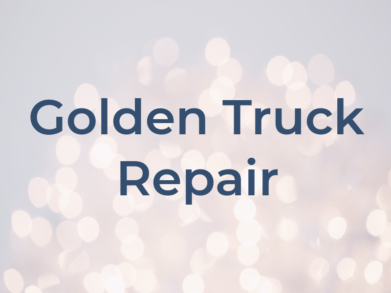 Golden Truck Repair Ltd