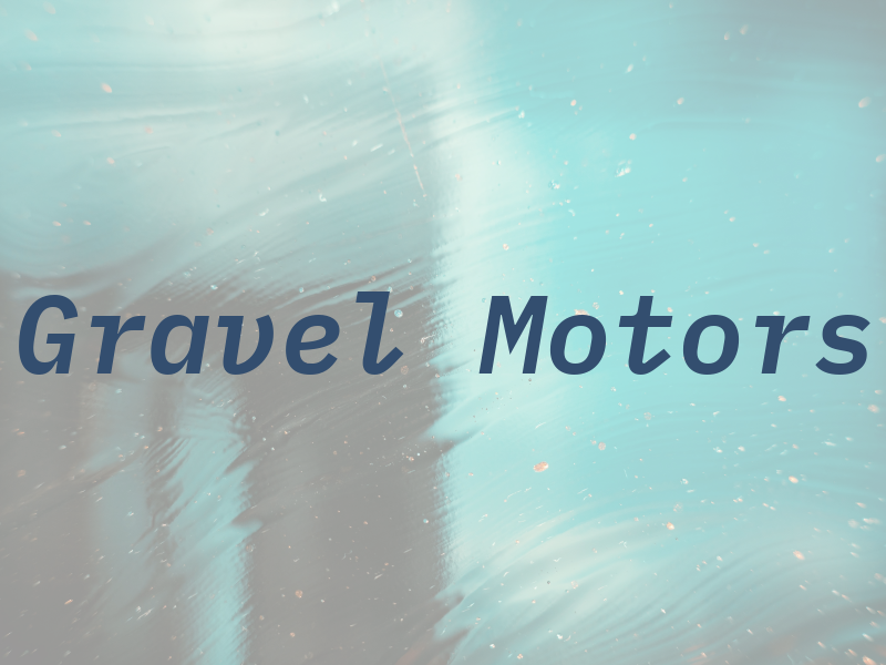 Gravel Motors