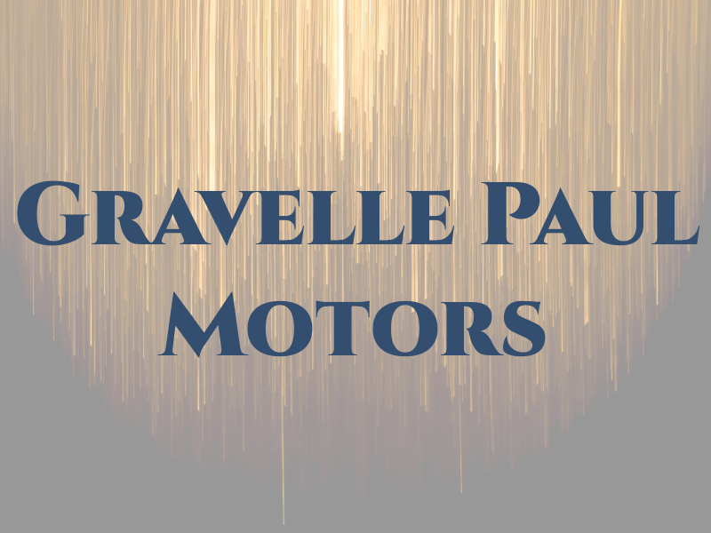Gravelle Paul Motors Ltd