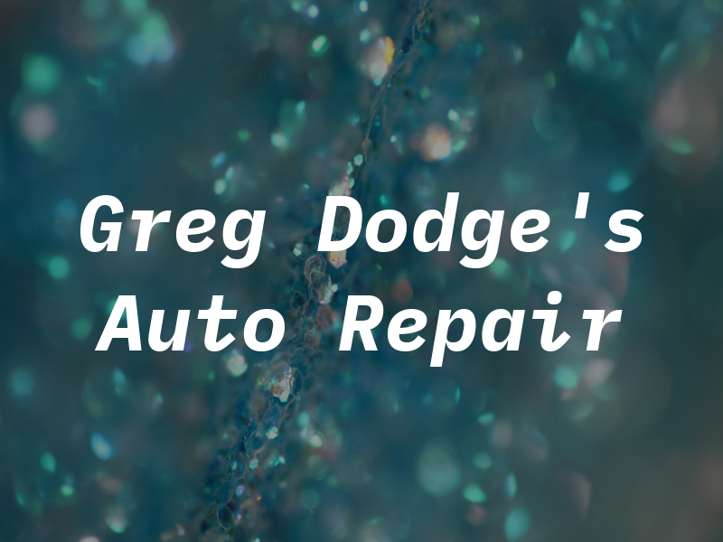 Greg Dodge's Auto Repair