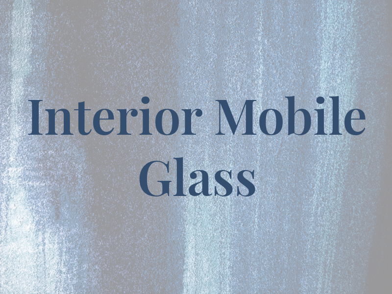 Interior Mobile Glass