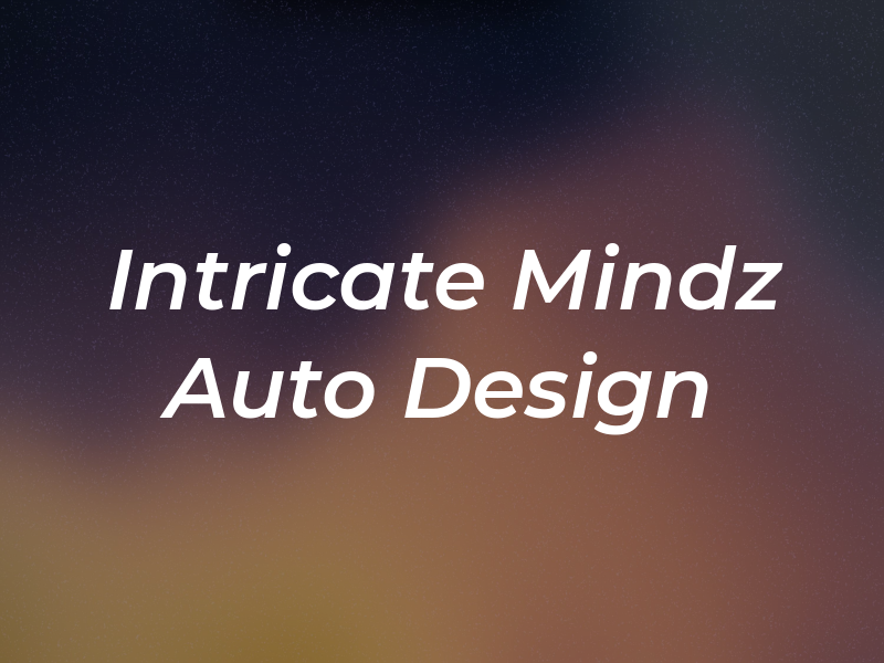 Intricate Mindz Auto Design
