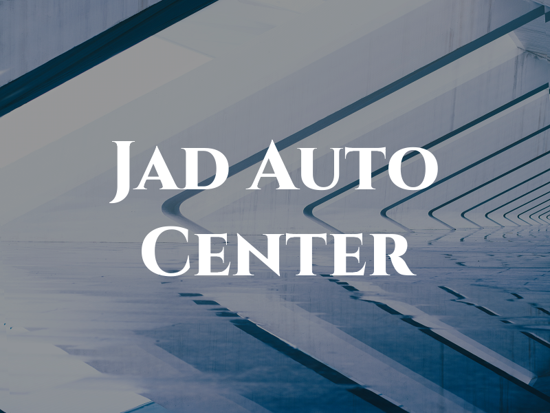 Jad Auto Center