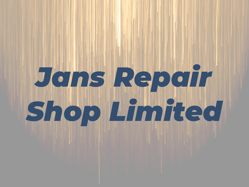 Jans Repair Shop Limited