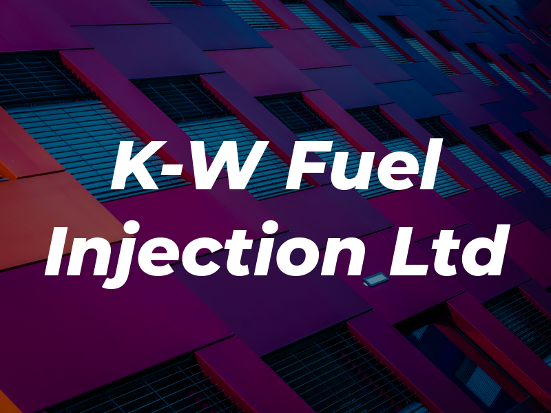 K-W Fuel Injection Ltd