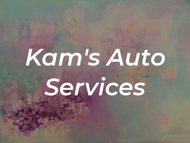 Kam's Auto Services