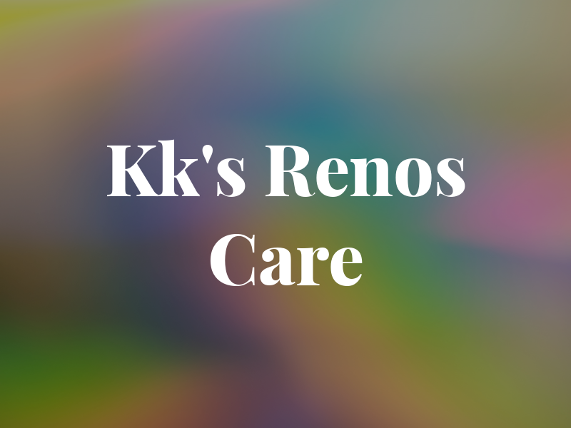 Kk's Renos & Car Care