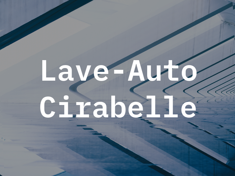 Lave-Auto Cirabelle